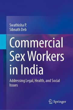Commercial Sex Workers in India - P., Swathisha;Deb, Sibnath