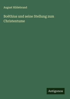 Cover Boëthius und seine Stellung zum Christentume