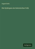 Die Kyklopen ein historisches Volk