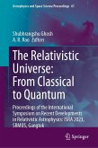 The Relativistic Universe: From Classical to Quantum (eBook, PDF)