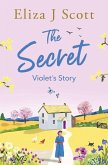 The Secret - Violet's Story The Secret - Violet's Story