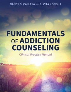 Fundamentals of Addiction Counseling - Calleja, Nancy G.; Kondili, Elvita