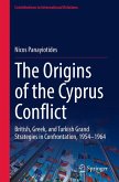 The Origins of the Cyprus Conflict (eBook, PDF)