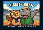 Ollie & Sash - Sportliche Abenteuer 2026 Fotokalender DIN A5 Ollie & Sash - Sportliche Abenteuer 2026 Fotokalender DIN A5