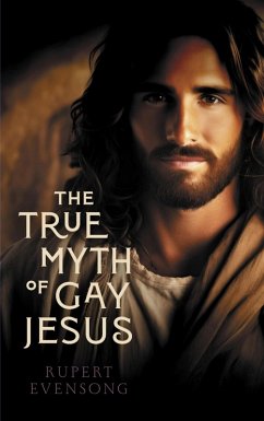 Cover The True Myth of Gay Jesus (eBook, ePUB)