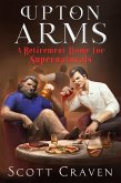 Upton Arms: A Retirement Home for Supernaturals (eBook, ePUB)