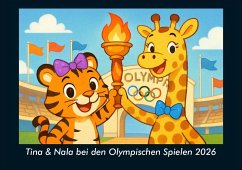 Tina & Nala bei den Olympischen Spielen 2026 Fotokalender DIN A5 - Kevin Heber; Tobias Schmitt