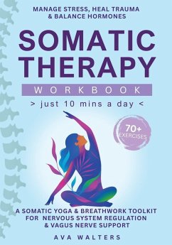 Cover Somatic Therapy Workbook (Just 10 Mins a Day)
