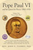 Pope Paul VI and His Quest for Peace Pope Paul VI and His Quest for Peace