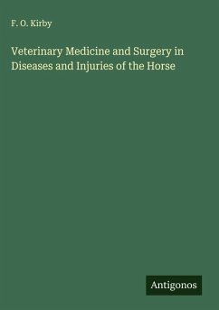 Cover Veterinary Medicine and Surgery in Diseases and Injuries of the Horse