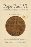 Pope Paul VI and his Quest for Peace Pope Paul VI and his Quest for Peace