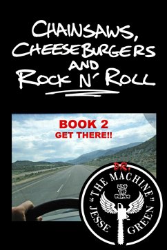 Cover Chainsaws, Cheeseburgers And Rock N' Roll (eBook, ePUB)