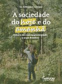 A sociedade de hoje e de amanhã: (eBook, ePUB)