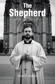 The Shepherd: Book I (eBook, ePUB) The Shepherd: Book I (eBook, ePUB)