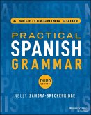 Practical Spanish Grammar (eBook, ePUB) Practical Spanish Grammar (eBook, ePUB)