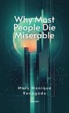 Why Most People Die Miserable   Finding Genuine Happiness in God (eBook, ePUB)