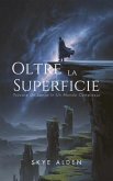 Beyond the Surface / Oltre la Superficie (eBook, ePUB)