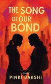 The Song of Our Bond (eBook, ePUB)