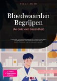 Bloedwaarden Begrijpen (eBook, ePUB) Bloedwaarden Begrijpen (eBook, ePUB)