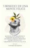 I Benefici di una Mente felice (eBook, ePUB)
