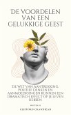 De voordelen van een Blije geest (eBook, ePUB) De voordelen van een Blije geest (eBook, ePUB)