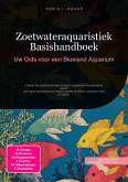 Zoetwateraquaristiek Basishandboek (eBook, ePUB)