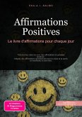Affirmations Positives (eBook, ePUB) Affirmations Positives (eBook, ePUB)