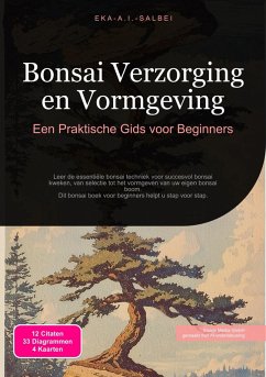Bonsai Verzorging en Vormgeving (eBook, ePUB) Cover Bonsai Verzorging en Vormgeving (eBook, ePUB)
