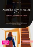 Assoalho Pélvico no Dia a Dia (eBook, ePUB)