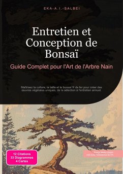 Entretien et Conception de Bonsaï (eBook, ePUB) - Salbei, Eka A. I.
