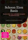 Schoon Eten Basis (eBook, ePUB) Schoon Eten Basis (eBook, ePUB)