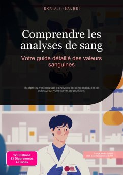 Comprendre les analyses de sang (eBook, ePUB) - Salbei, Eka A. I.