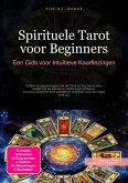 Spirituele Tarot voor Beginners (eBook, ePUB)