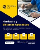 Hardware y Sistemas Operativos (eBook, ePUB) Hardware y Sistemas Operativos (eBook, ePUB)