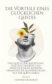 Die Vorteile eines Glücklicher Geist (eBook, ePUB)