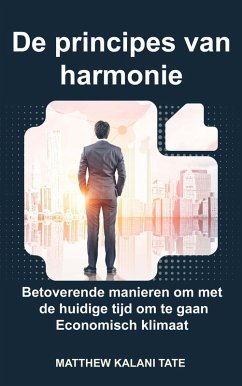 De principes van harmonie (eBook, ePUB) - Kalani Tate, Matthew