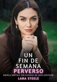 Un Fin de Semana Perverso (eBook, ePUB)