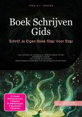 Boek Schrijven Gids (eBook, ePUB) Boek Schrijven Gids (eBook, ePUB)