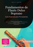 Fundamentos de Flauta Dulce Soprano (eBook, ePUB)