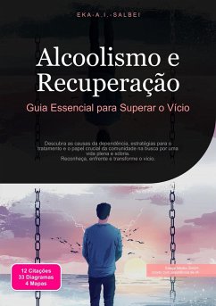 Alcoolismo e Recuperação (eBook, ePUB) - Salbei, Eka A. I.