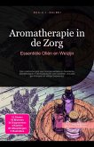 Aromatherapie in de Zorg (eBook, ePUB)