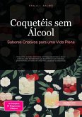 Coquetéis sem Álcool (eBook, ePUB) Coquetéis sem Álcool (eBook, ePUB)