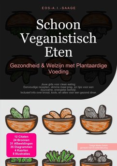 Schoon Veganistisch Eten (eBook, ePUB) - Saage, Eos A. I.
