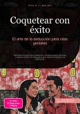 Coquetear con éxito (eBook, ePUB) Coquetear con éxito (eBook, ePUB)