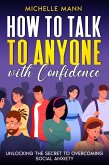 How to Talk to Anyone with Confidence (eBook, ePUB)
