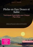 Pêche en Eau Douce et Salée (eBook, ePUB) Pêche en Eau Douce et Salée (eBook, ePUB)