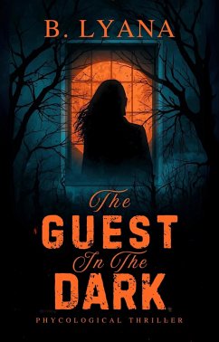 The Guest in the Dark (eBook, ePUB) - Lyana, B.