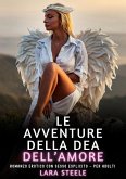 Le Avventure della Dea dell'Amore (eBook, ePUB) Le Avventure della Dea dell'Amore (eBook, ePUB)