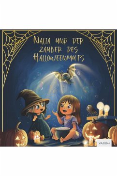 Nalia und der Zauber des Halloweenmuts (eBook, ePUB) Cover Nalia und der Zauber des Halloweenmuts (eBook, ePUB)