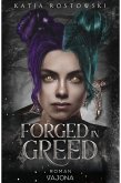 Forged in Greed (eBook, ePUB) Forged in Greed (eBook, ePUB)